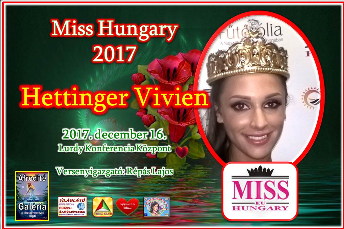 Miss Hungary - 2017 - Hettinger Vivien